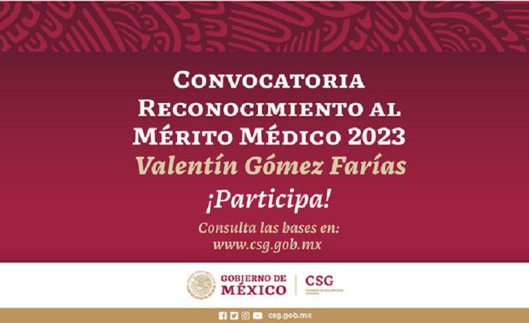 Abierta la convocatoria para el Reconocimiento al Mérito Médico “Valentín Gómez Farías” 2023